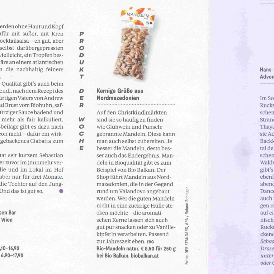 Der Standard Rondo 15.12.2023 Produkt der Woche: Bio Mandeln aus Mazedonien